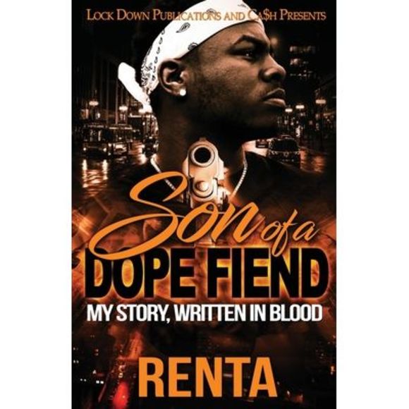Son of a Dope Fiend: My Story, Written in Blood -- Renta - Picture 1 of 1